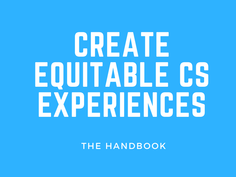 Create Equitable CS Experience